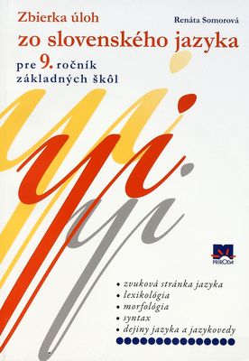 Zbierka úloh zo slovenského jazyka pre 9. ročník základných škôl /