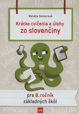 Krátke cvičenia a úlohy zo slovenčiny : pre 8. ročník základných škôl /