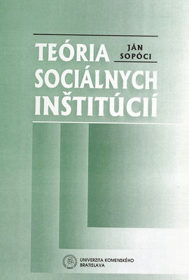 Teória sociálnych inštitúcií /