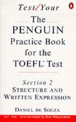 The Penguin practice book for the Toefl test. Section 2., Structure and written expression. /