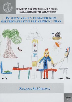 Posudzovanie v pediatrickom ošetrovateľstve pre klinickú prax /