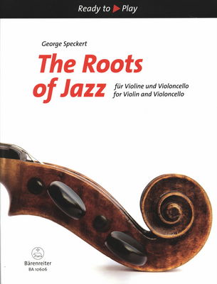The roots of jazz für Violine und Violoncello /