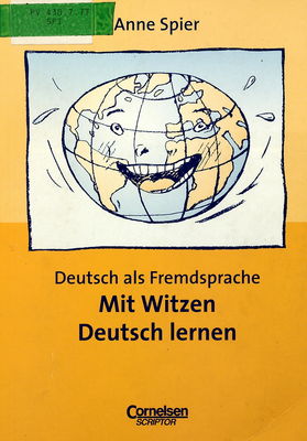 Mit Witzen Deutsch lernen : eine Sammlung von 520 Witzen für den Sprachunterricht Deutsch als Fremdsprache/Zweitsprache /