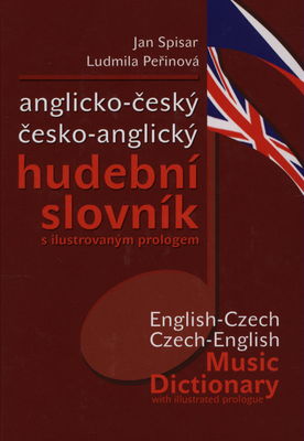 English-Czech and Czech-English music dictionary with illustrated prologue /