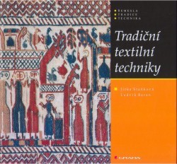 Tradiční textilní techniky /