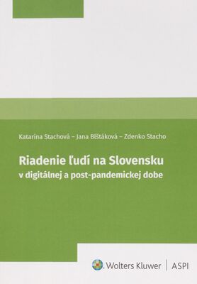 Riadenie ľudí na Slovensku v digitálnej a post-pandemickej dobe /