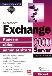 Microsoft Exchange 2000 Server. : Kapesní rádce administrátora. /