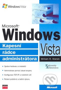 Microsoft Windows Vista : kapesní rádce administrátora /