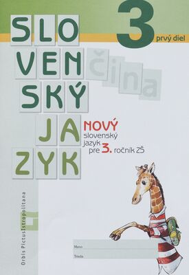 Nový slovenský jazyk pre 3. ročník ZŠ. prvý diel /