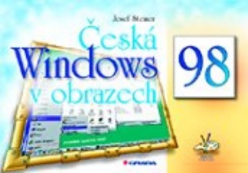 Česká Windows 98 v obrazech. /