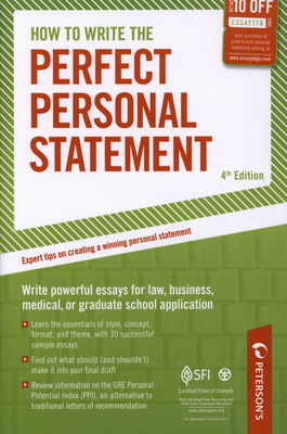 Peterson´s how to write the perfect personal statement : [expert tips on creating a winning personal statement] /
