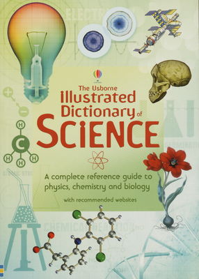 The Usbsorne illustrated dictionary of science /
