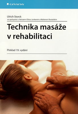 Technika masáže v rehabilitaci /