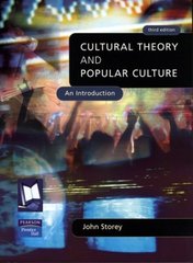 Cultural theory and popular culture : an intronduction /