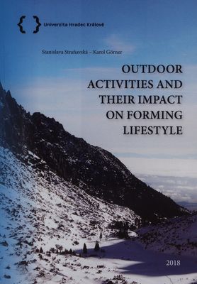 Outdoor activities and their impact on forming lifestyle /