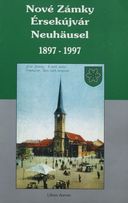 Nové Zámky 1897-1997 /