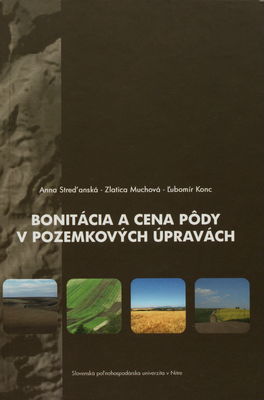 Bonitácia a cena pôdy v pozemkových úpravách /