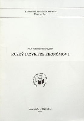 Ruský jazyk pre ekonómov. I. /