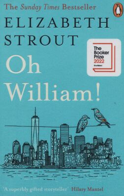 Oh William! : a novel /