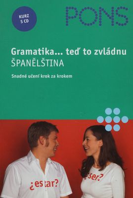 Španělština : gramatika- teď to zvládnu : snadné učení krok za krokem /