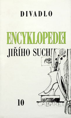 Encyklopedie Jiřího Suchého. [Svazek 10], Divadlo 1963-1969 /