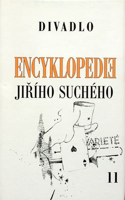 Encyklopedie Jiřího Suchého. [Svazek 11], Divadlo 1970-1974 /