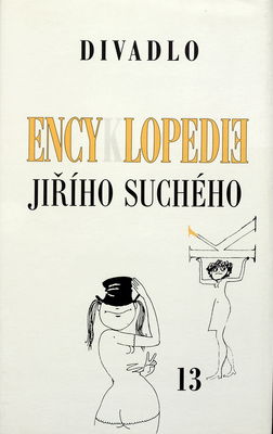 Encyklopedie Jiřího Suchého. Svazek 13, Divadlo 1983-1989 /