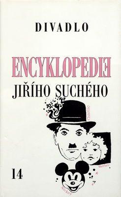 Encyklopedie Jiřího Suchého. [Svazek 14], Divadlo, 1990-1996 /