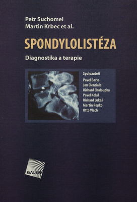 Spondylolistéza : diagnostika a terapie /