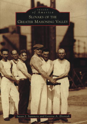 Slovaks of the Greater Mahoning Valley /
