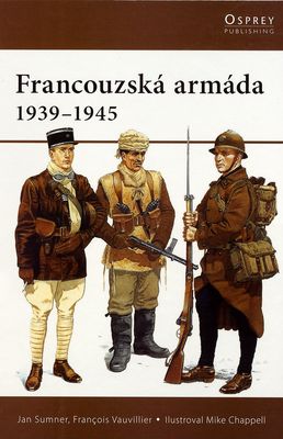 Francouzská armáda 1939-1945 /