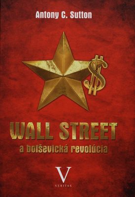 Wall Street a boľševická revolúcia /