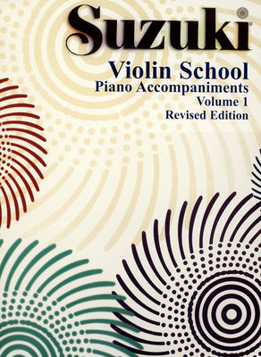 Suzuki Violin School : piano accompaniments. Volume 1.