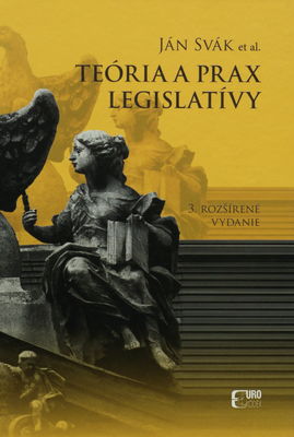 Teória a prax legislatívy /