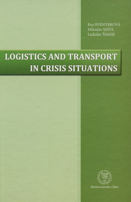 Logistics and transport in crisis situations /