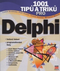 1001 tipů a triků pro Delphi. /