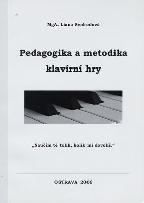 Pedagogika a metodika klavírní hry /