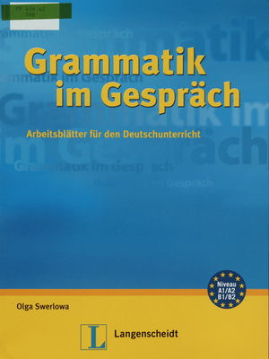 Grammatik im Gespräch : Arbeitsblätter für den Deutschunterricht /