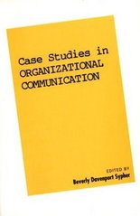 Case studies in organizational communication. /