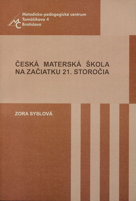 Česká materská škola na začiatku 21. storočia /