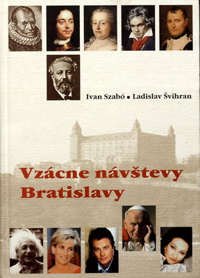 Vzácne návštevy Bratislavy /