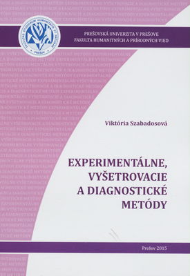 Experimentálne, vyšetrovacie a diagnostické metódy /