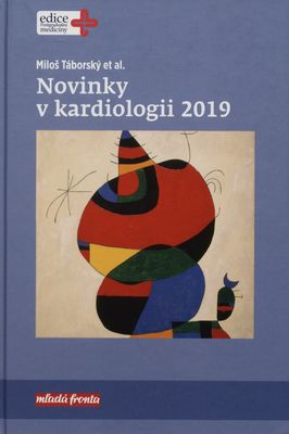 Novinky v kardiologii 2019 /