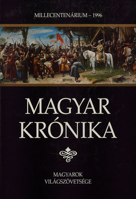 Magyar krónika : millecentenárium - 1996 /