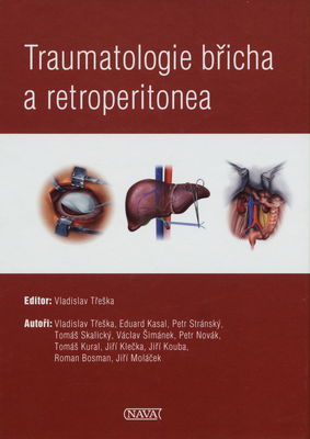 Traumatologie břicha a retroperitonea /