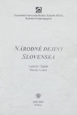 Národné dejiny Slovenska : učebný text pre študijný odbor Cestovný ruch - krajinná geopropagácia /