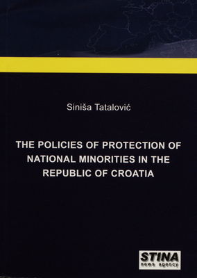 The policies of protection of national minorities in the Republic of Croatia /