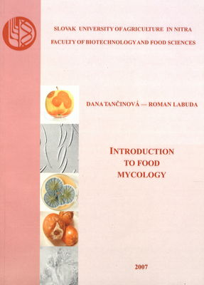 Introduction to food mycology /
