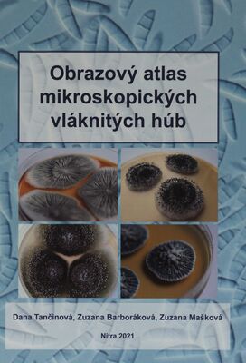 Obrazový atlas mikroskopických vláknitých húb /