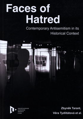 Faces of hatred : contemporary antisemitism in its historical context /